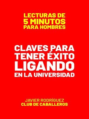 cover image of Claves Para Tener Éxito Ligando En La Universidad